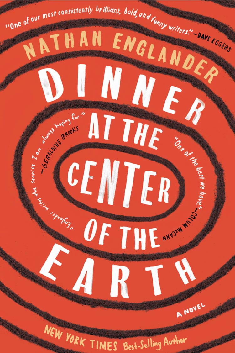 Book cover reads: Nathan Englander Dinner at the center of the earth
