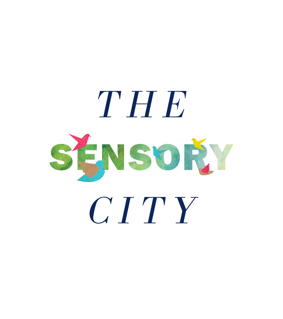 The Sensory City