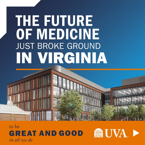 The Future of Medicine Just Broke Ground In Virginia, to be Great and Good in all we do