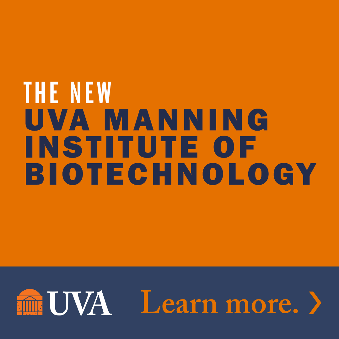 Learn more about the new UVA Manning Institute of Biotechnology