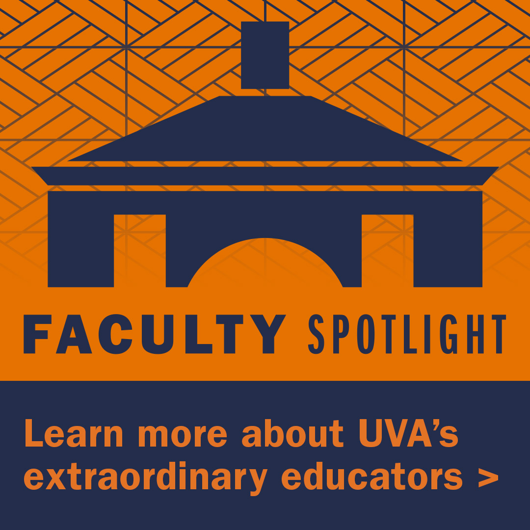 House Ad A Faculty Spotlight UVA Today