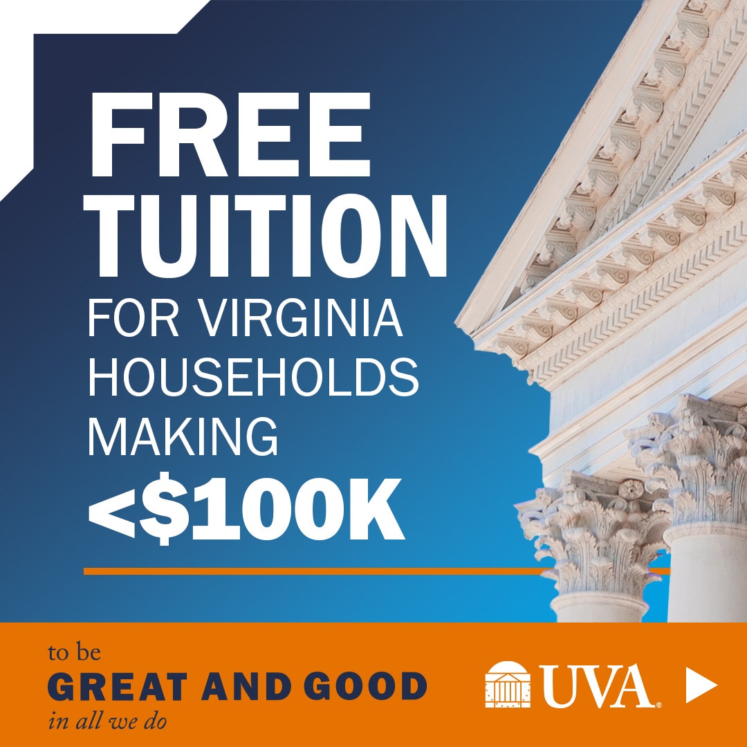 Free Tuition for Virginia Households making <$100K To Be Great and Good, In All We Do