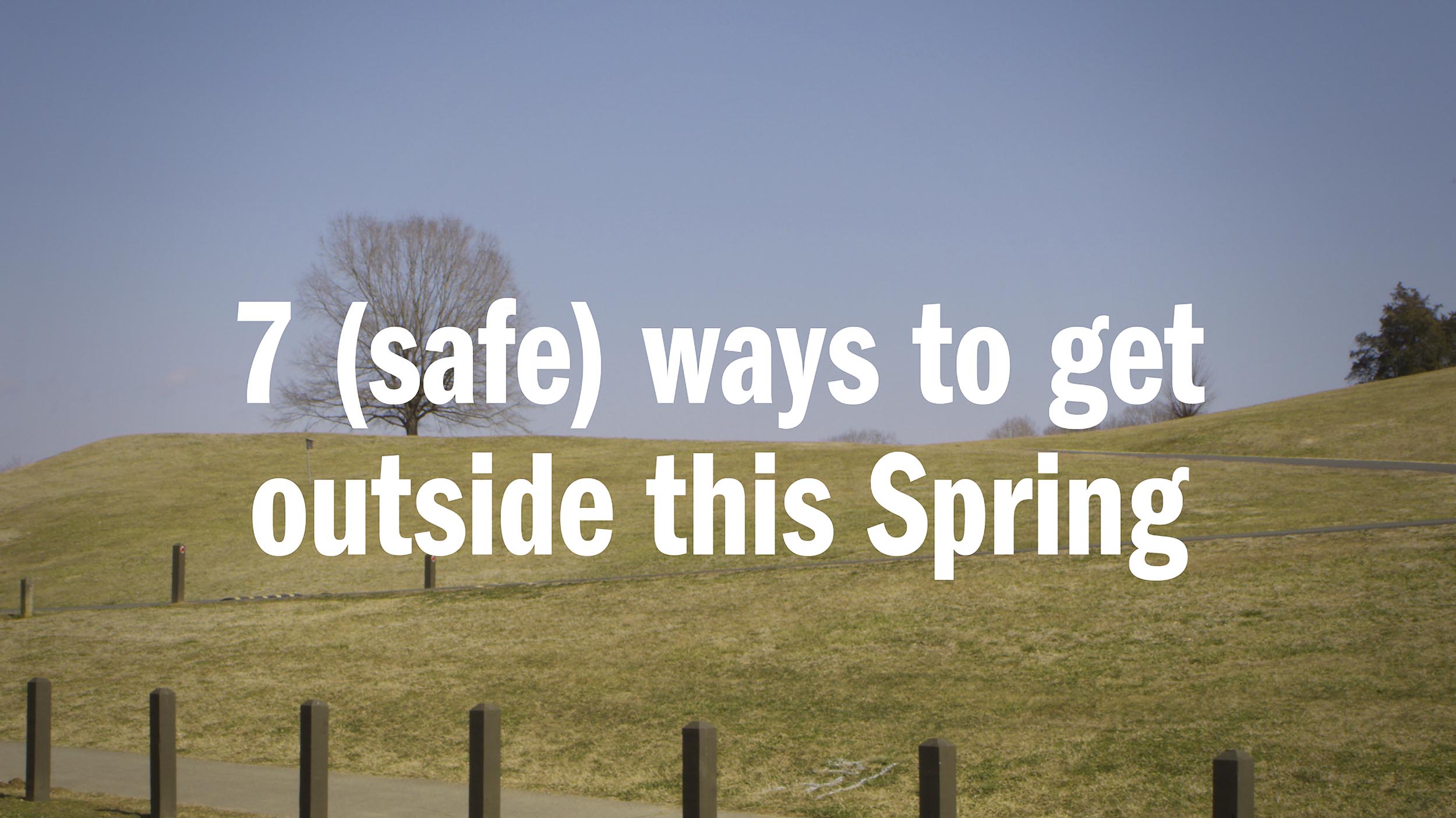 UVA Weekly, Spring 2021: 7 (Safe) Ways to Get Outside This Spring | UVA