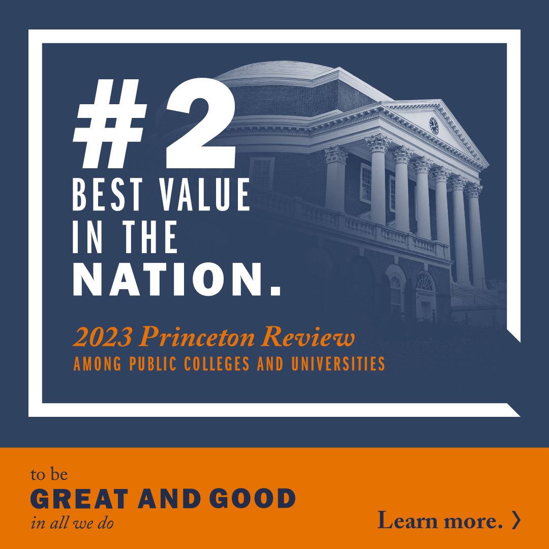#2 Best Value in the nation. 2023 Princeton Review among public colleges and universities. To be Great and Good, in all we do 
