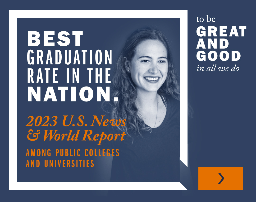 Best graduation rate in the nation. | 2023 U.S. News and World Report, Among Public Colleges and Universities