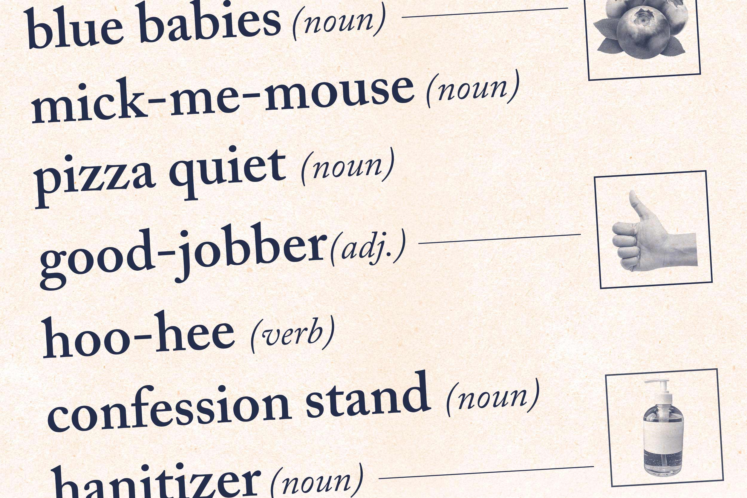 illustration of several made-up words beside their part of speech and some iconography for the terms.