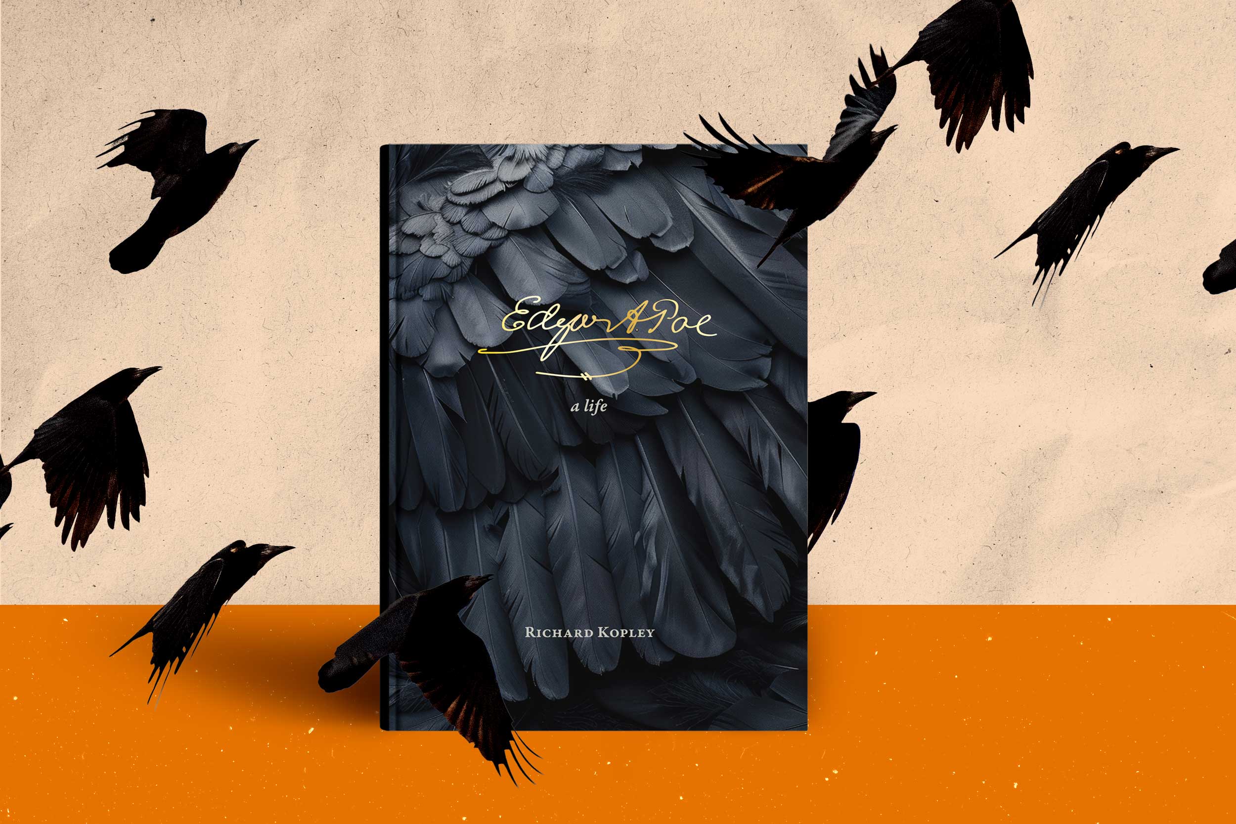 An illustration of a book cover poster featuring a crow's feather, the text 'Edgar A. Poe: A Life,' and an image of flying crows.