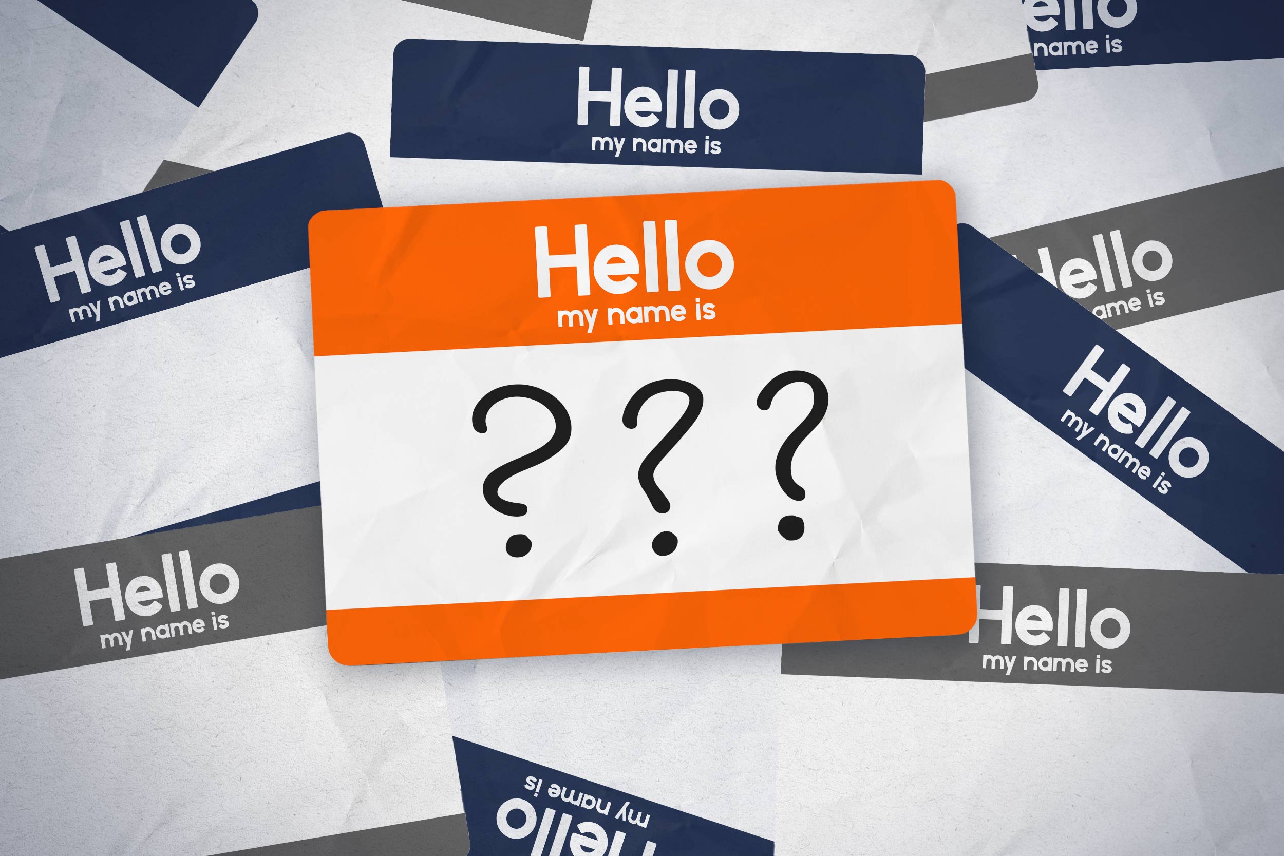 A photo illustration of "Hello my name is.." name tags with question marks on them 