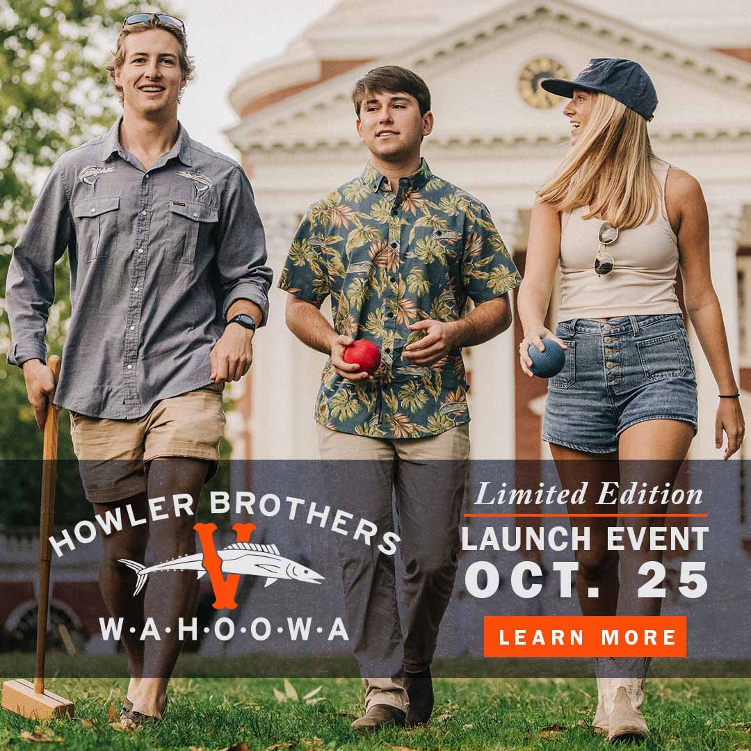 Howler Brothers Wahoowa, Limited Edition Launch Event Oct. 25, Learn More