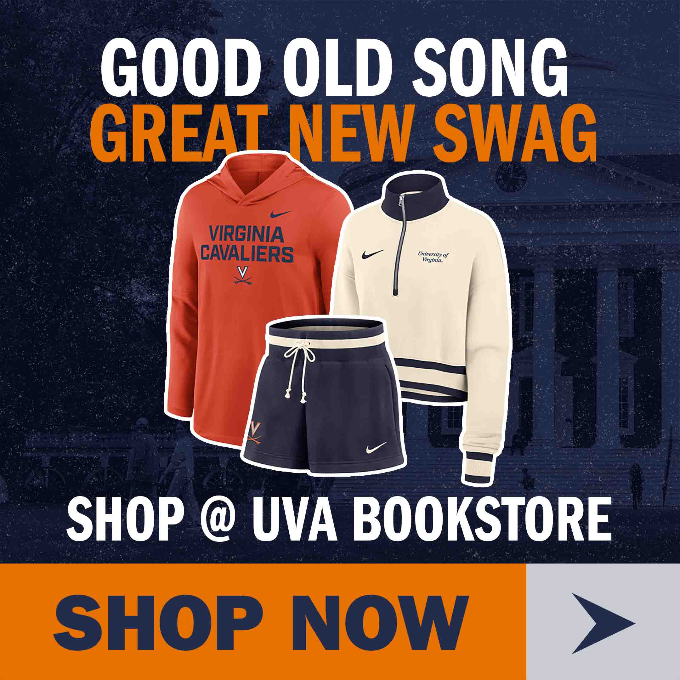 Good Old Song, Great New Swag. Shop at UVA Bookstore