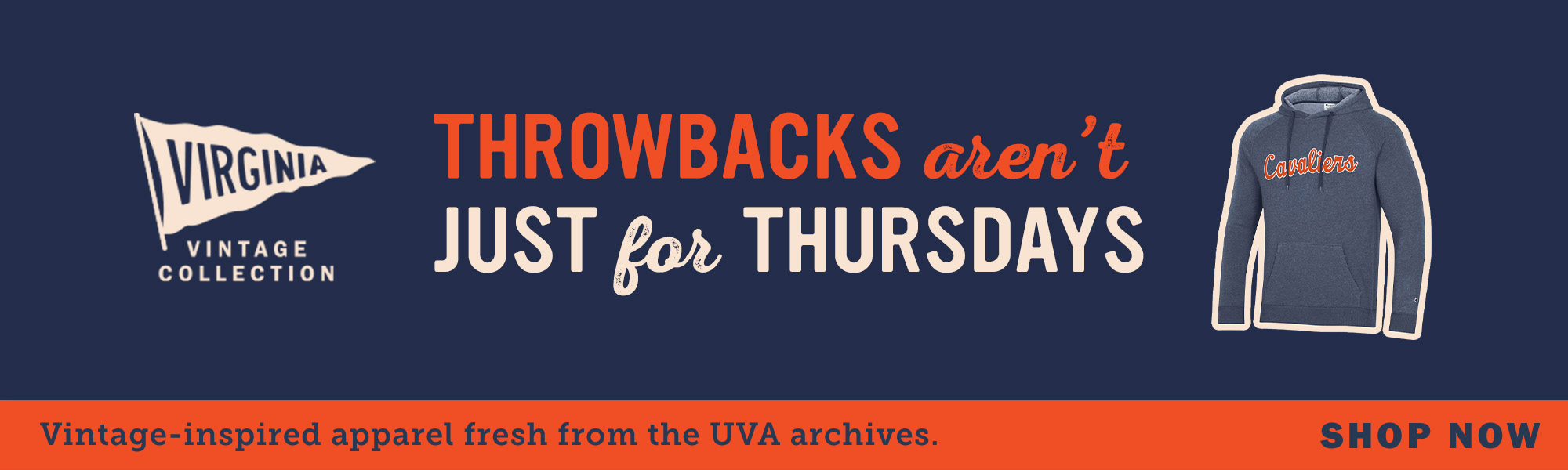 Throwbacks aren't just for Thursdays. Shop now for vintage-inspired apparel fresh from the UVA archives.