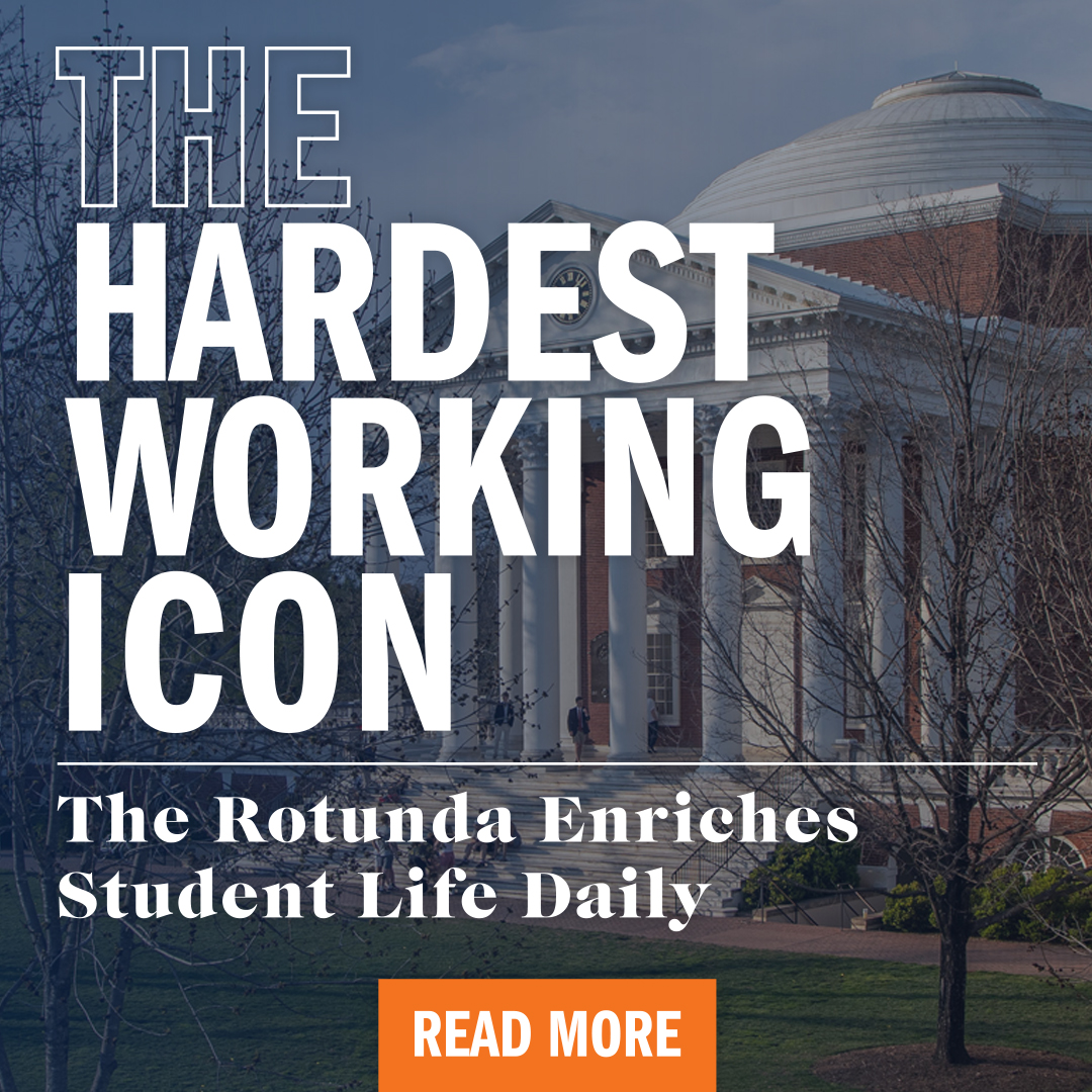 UVAT+ Story: The Hardest Working Icon: The Rotunda Enriches Student Life Daily 