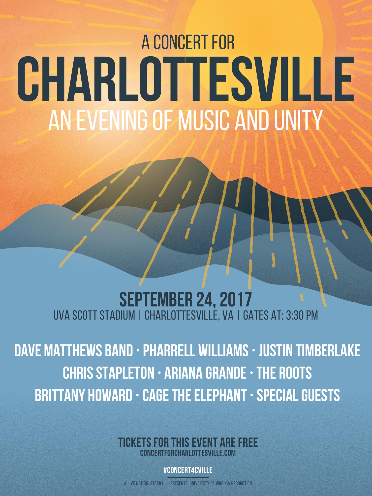 Text reads: A concert for Charlottesville an evening of music and unity September 24, 2017 UVA Scott Stadium | Charlottesville, VA | Gates at 4pm Dave matthews band, pharrell williams, justin timberlake, chris stapleton, ariana grande the roots brittany howard, cage the elephant, and special guests