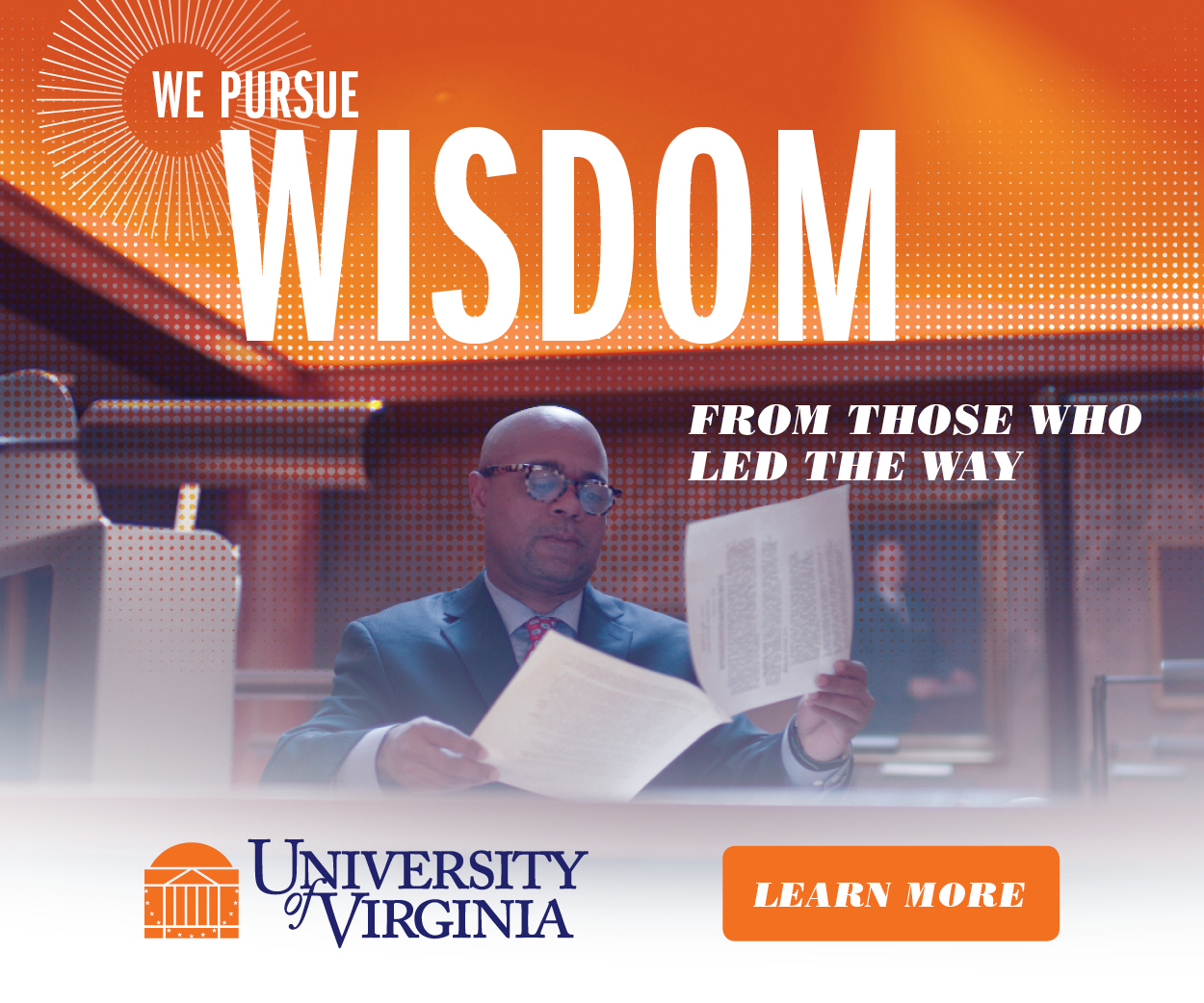 Text reads: We pursue wisdom from those who led the way.  Learn More