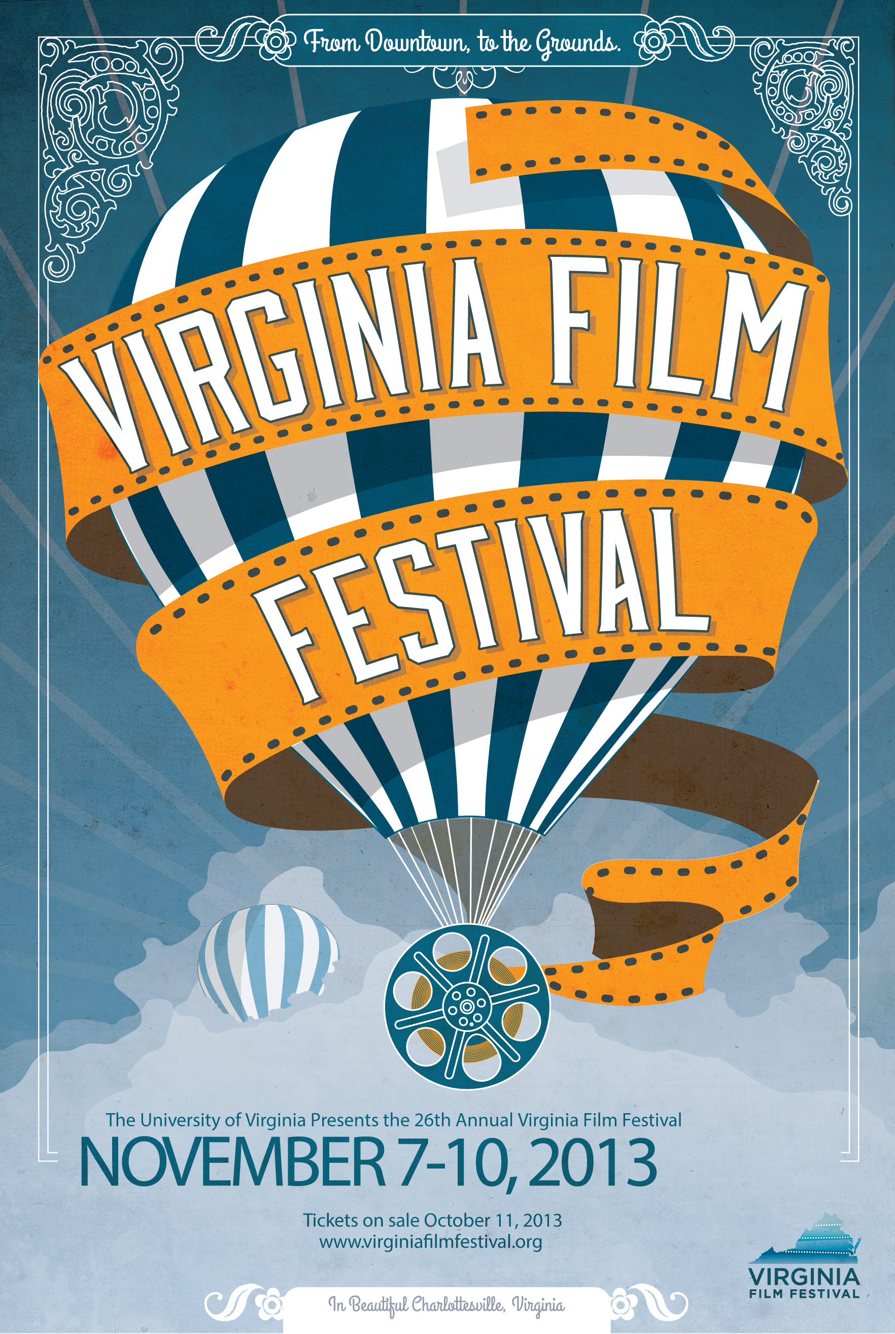 text reads: Virginia Film festival. The university of Virginia Presents the 26th annual Virginia film festival November 7-10, 2013. Tickets on sale October 11, 2013 www.virginiaFilmFestival.org