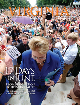 Virginia Magazine Cover reads: 17 days in June. From Resignation to Reinstatement.  How and why it happened and what it means for the Universities future