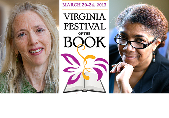 headshots left to right: Lisa Russ Spaar and Rosalyn Berne.   Sign in the middle reads: march 20-24, 2013 Virginia Festival of the Book