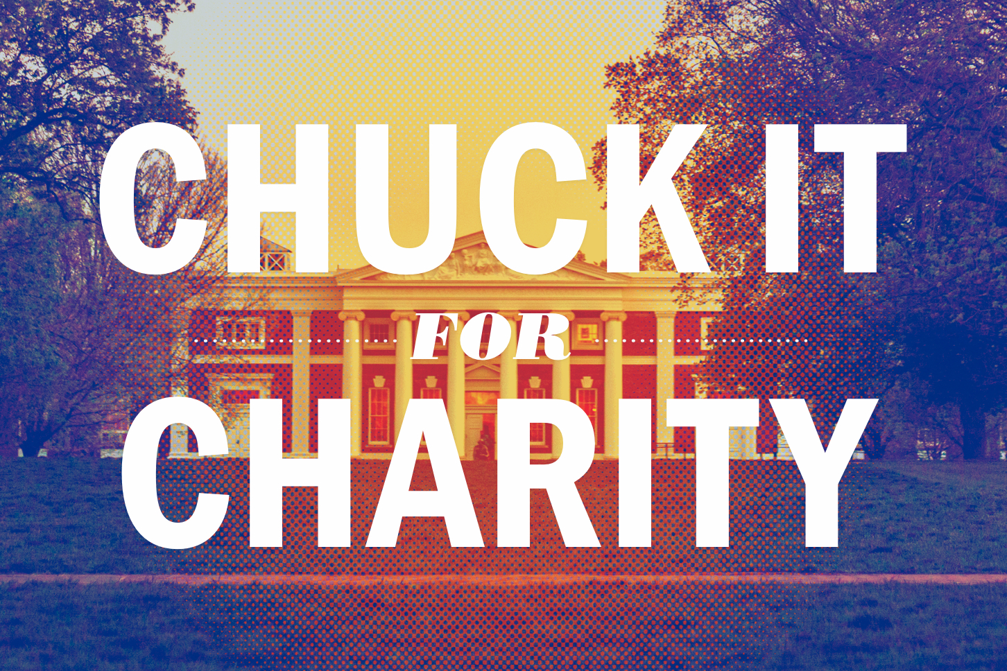 Text reads: Chuck it for charity