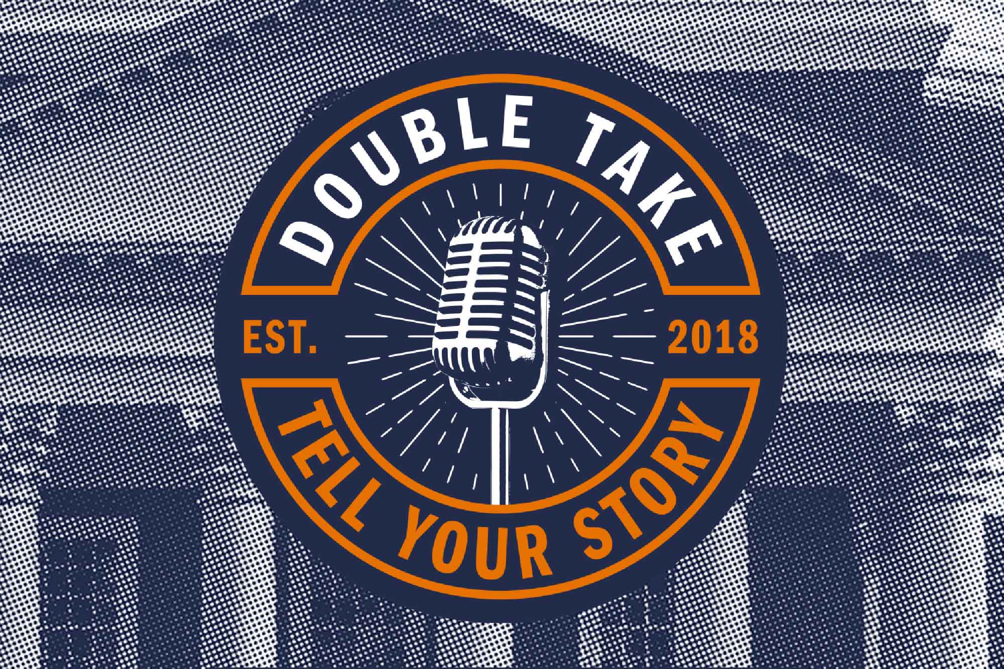 Circle with the text: Double take, tell your story est. 2018