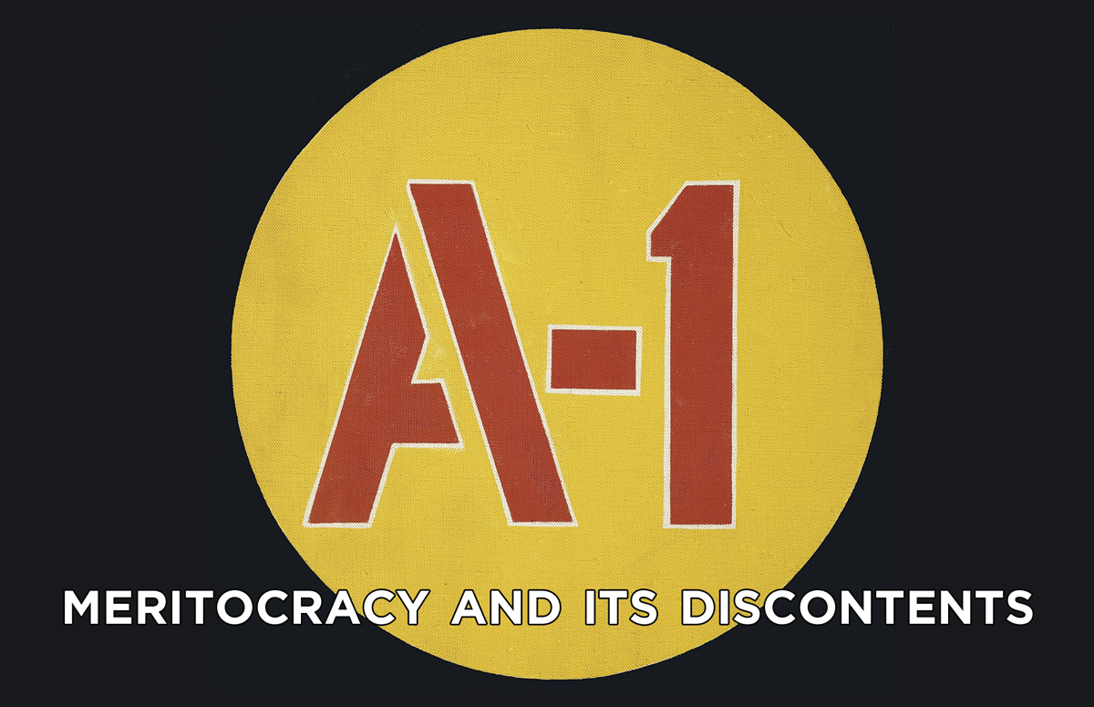 Text reads: A-1 Meritocracy and its discontents