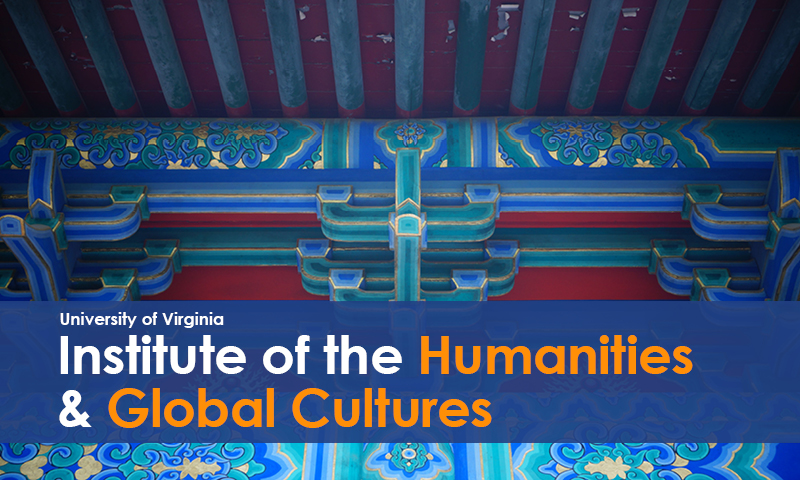 Text reads: University of Virginia.  Institute of the Humanities & Global Cultures