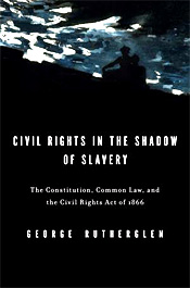 text reads: Civil Rights in the Shadow of Slavery. 