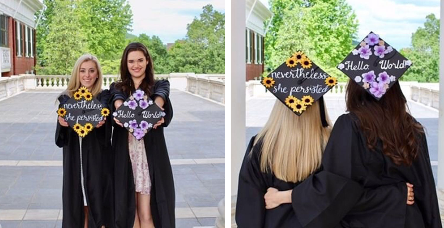 Colleen Callahan and Sarah Piekarski hold their caps with flowers.  One cap says nevertheless she persisted and one says Hello World