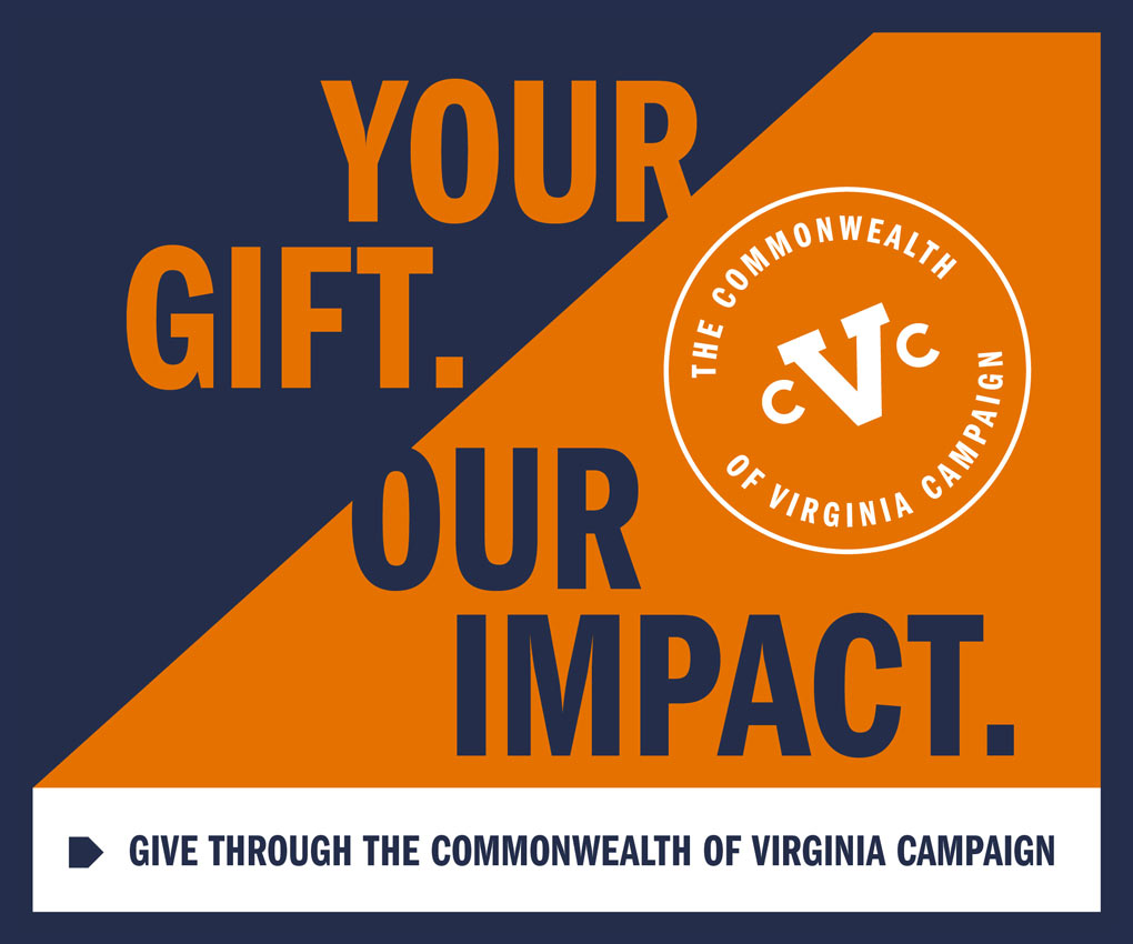 Your Gift.  Our Impact.  Give through the commonwealth of Virginia Campaign