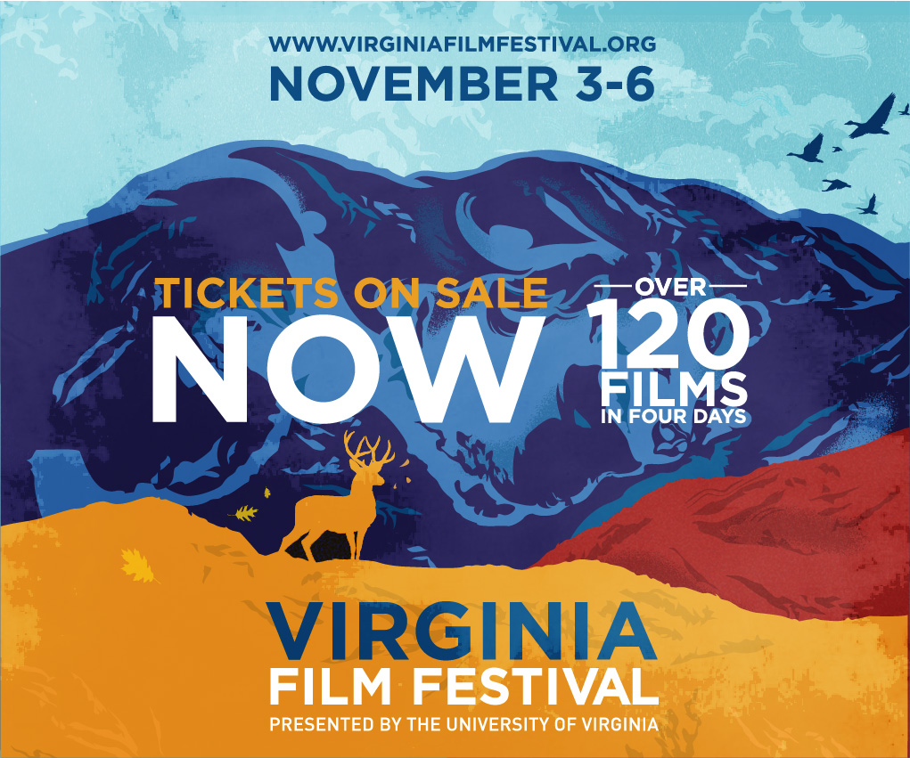 Flier reads: November 3-6 Tickets on sale now.  over 120 films in four days. Virginia Film festival
