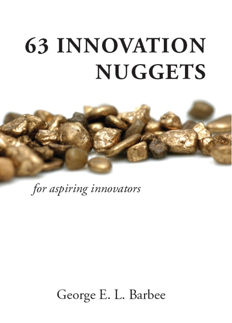“63 Innovation Nuggets for Aspiring Innovators”