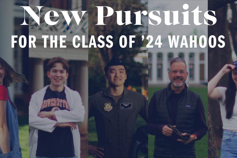 The text New Pursuits for the Class of 2024 Wahoos over a collage of portraits of graduating students
