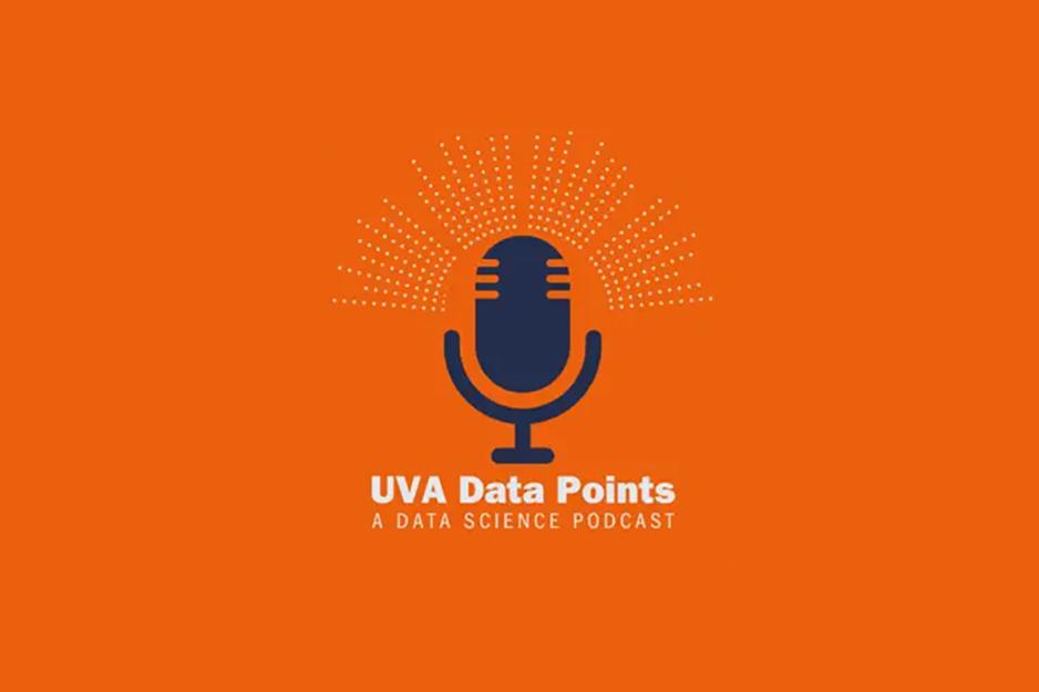 UVA Data Points | A Data Science Podcase