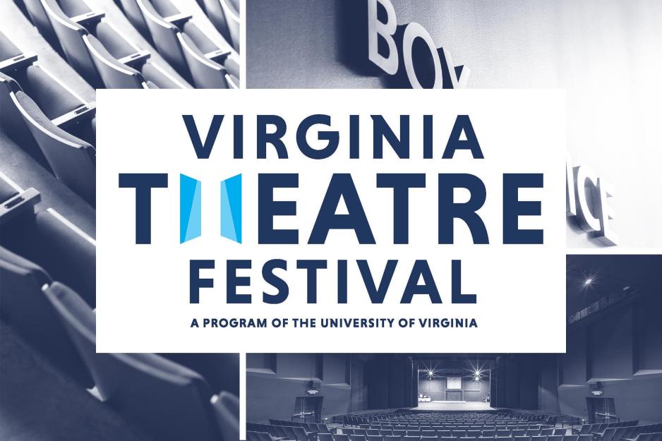 Text reads: Virginia Theatre Festival. A program of the University of Virginia