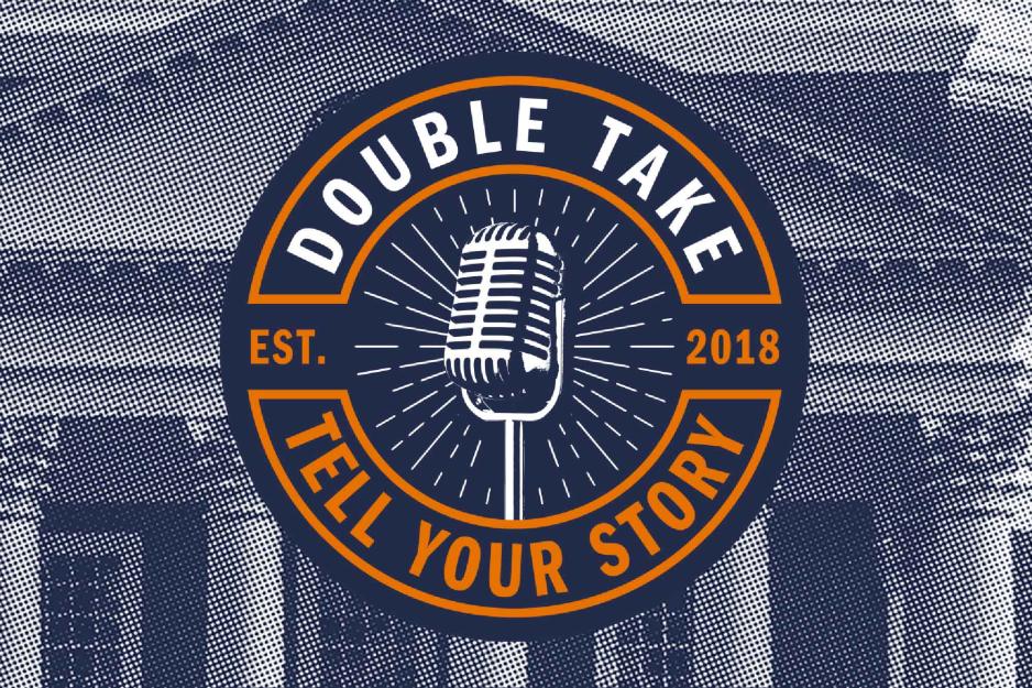 double take: Tell your story established 2018