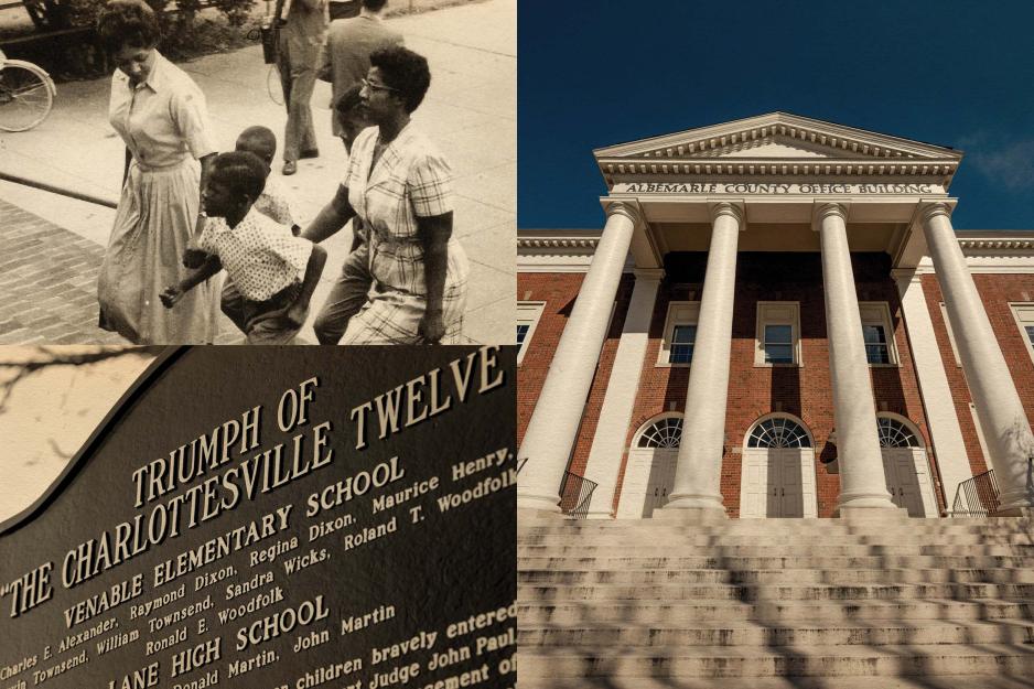 Top left: African American children and adults walking up steps, bottom left: sign that reads: triump of the charlottesville twelve, right: the Charlottesville Albemarle County Office Building