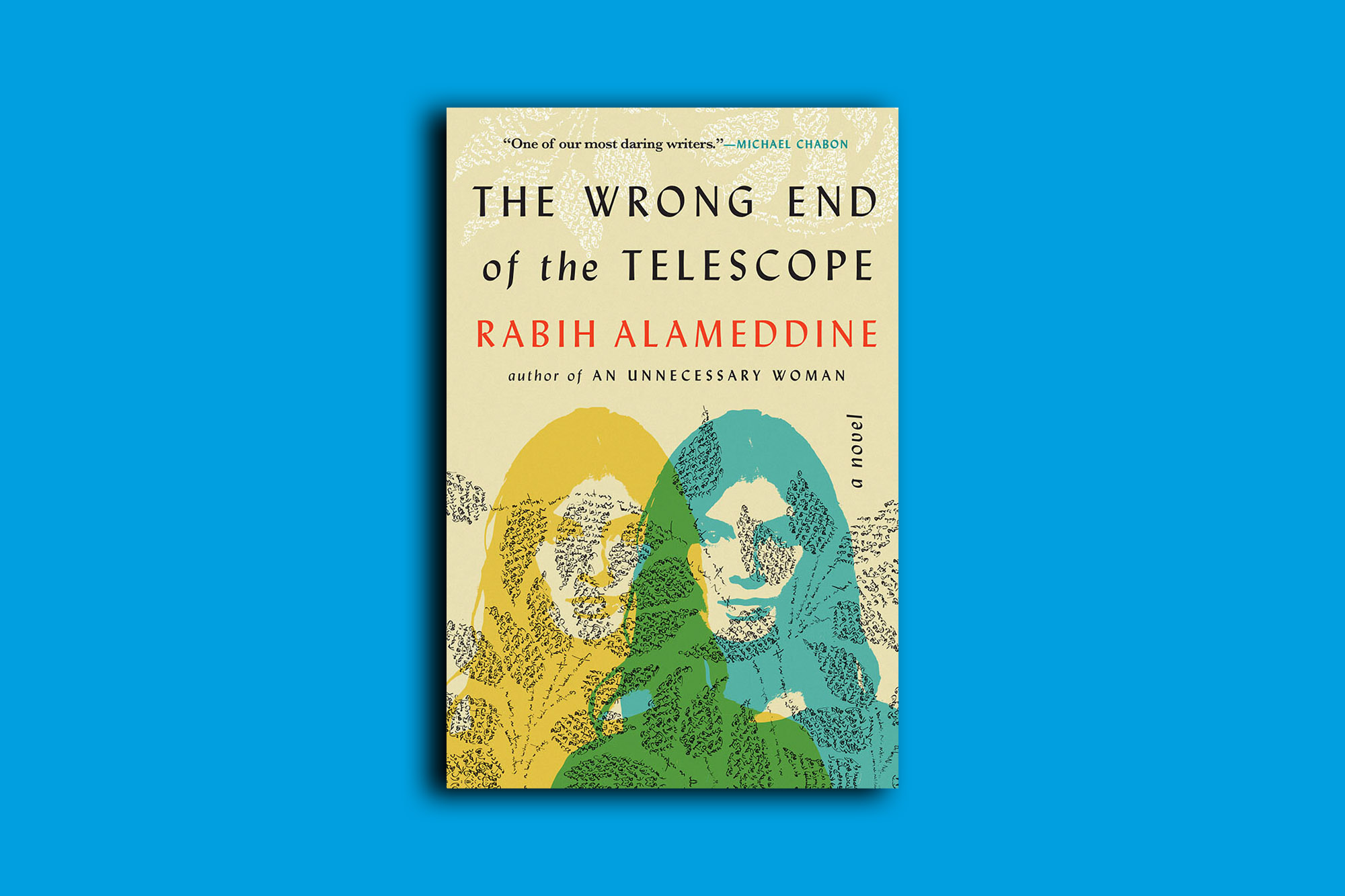 Book cover that reads: the wrong end of the telescop Rabih Alameddine