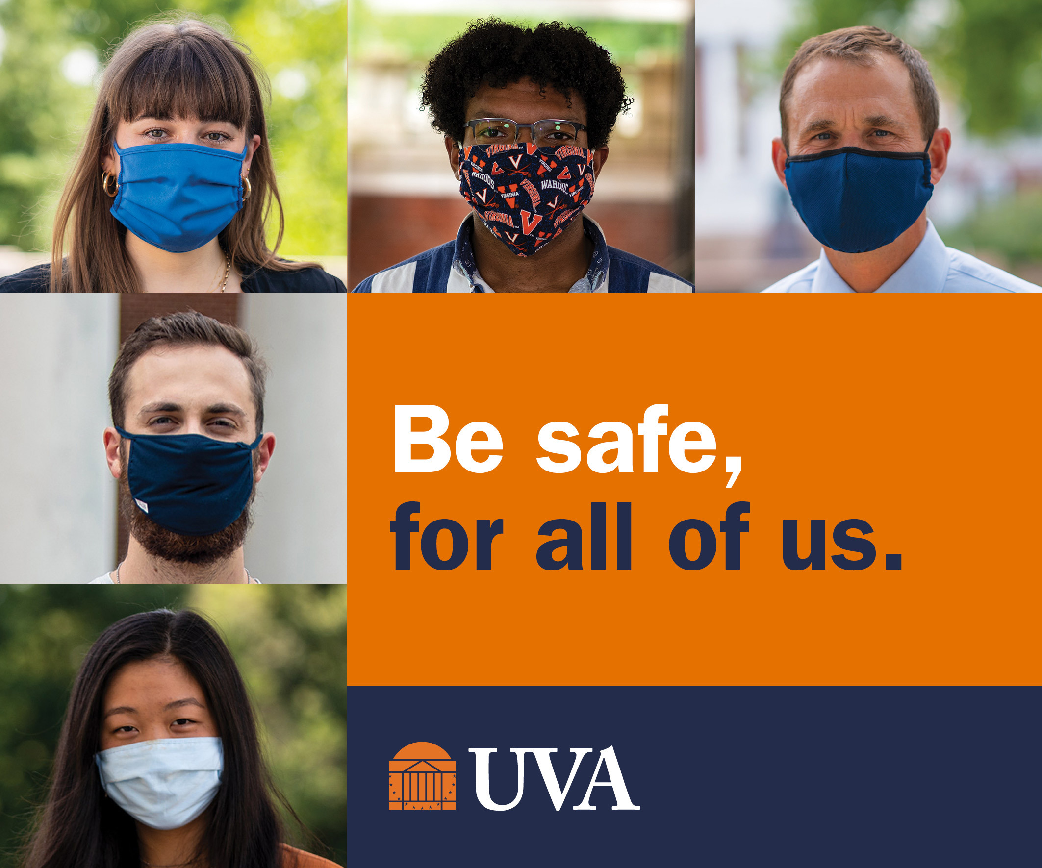 Collage of headshots with the text that reads: Be safe, for all of us