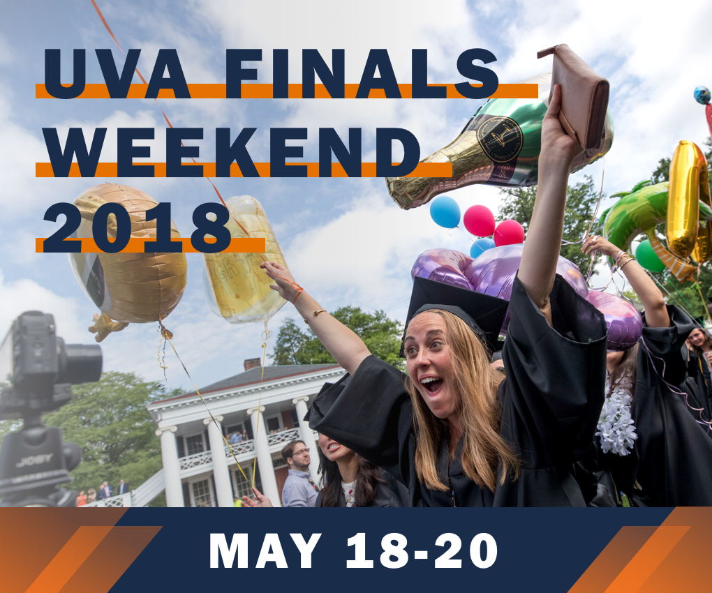 Text reads: UVA Final Weekend 2018