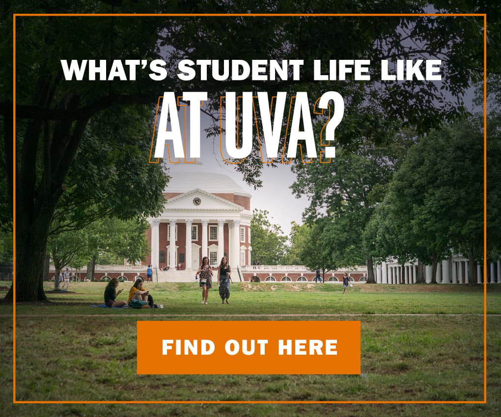 Image of the Rotunda with the words What's Student Life like at UVA?  Find out here