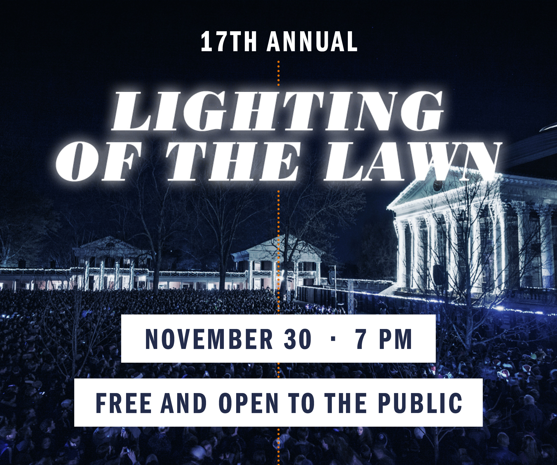 Text reads: Lighting of the Lawn November 30 7pm Free and open to the public