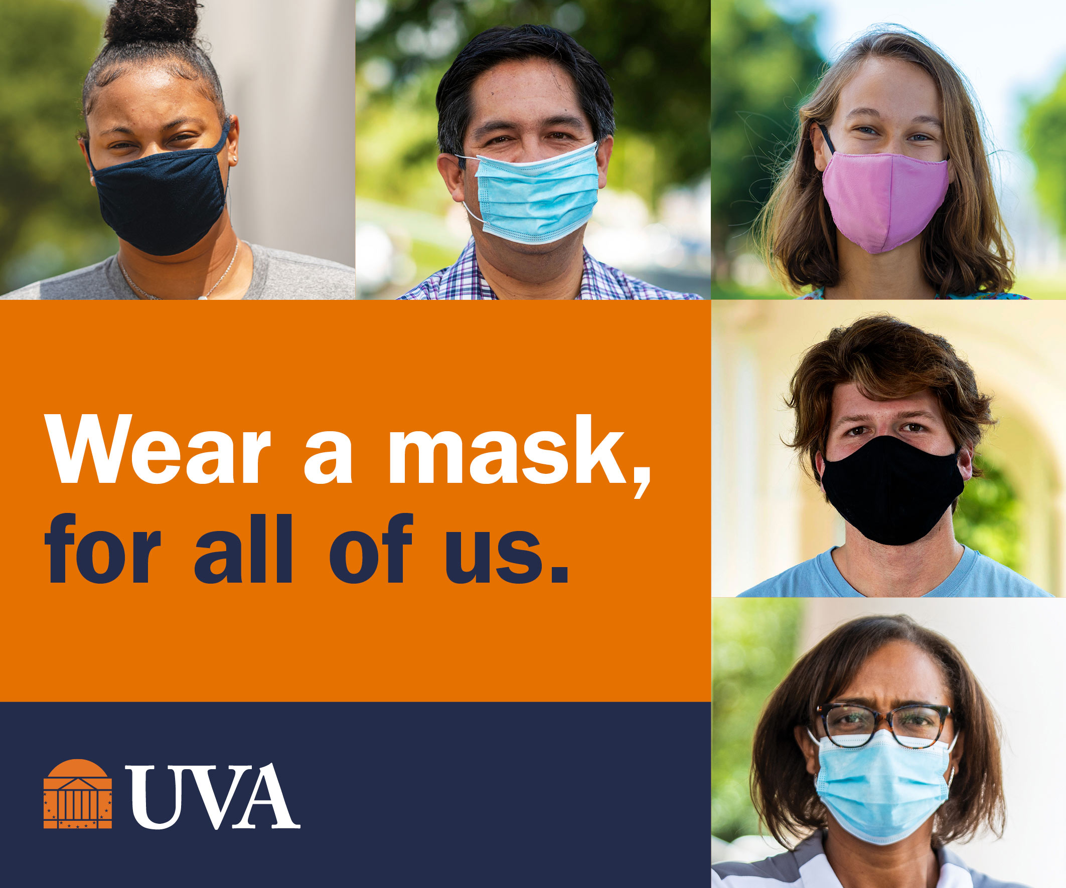 Headshots of UVA team members with the text: Wear a mask, for all of us.